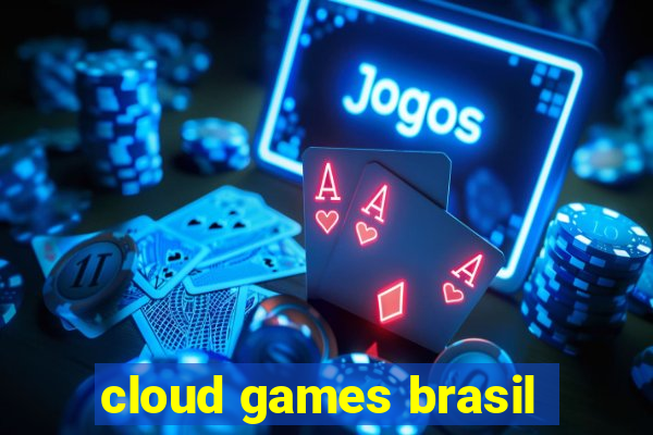 cloud games brasil